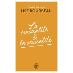 Écoute ton corps - La sensualité et la sexualité (Poche)