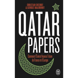 Qatar Papers - Comment l'Émirat finance l'islam de France et d'Europe (Poche)