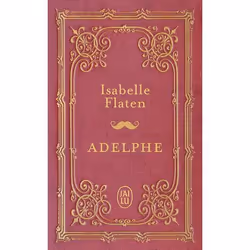 ISBN Adelphe, Isabelle Flaten, Français, 320 pages