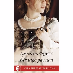 ISBN Étrange passion, Amanda Quick, Aventure, Anglais, 320 pages