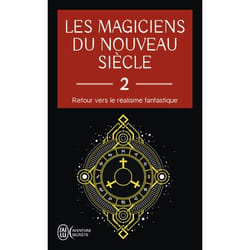 Les magiciens du nouveau siècle