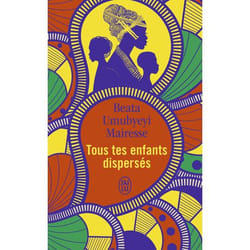 Tous tes enfants dispersés