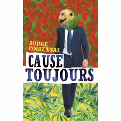 ISBN Cause toujours, Jorge Comensal, Espagnol, 256 pages
