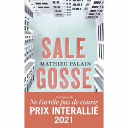 ISBN Sale gosse, Mathieu Palain, Français, 288 pages