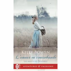 ISBN L'amour en contrebande, Kelly Bowen, Aventure, Anglais, 320 pages