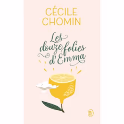 ISBN Les douze folies d'Emma, Cécile Chomin, Français, 384 pages