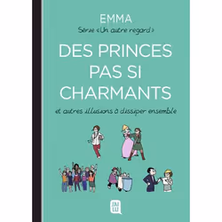 ISBN Des princes pas si charmants, Emma, Français, 112 pages