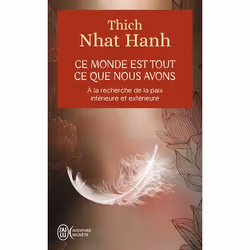 ISBN Ce monde est tout ce que nous avons, Thich Nhat Hanh, Aventure, Anglais, 192 pages