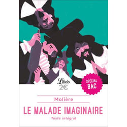 Le Malade imaginaire - Bac 2024 - Parcours : spectacles et comédie (Poche)