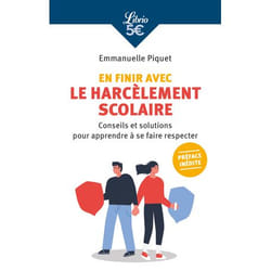 En finir avec le harcèlement scolaire - Conseils et solutions pour apprendre à se faire respecter (Broché)