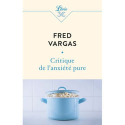Critique de l'anxiété pure (Poche)