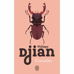 ISBN Crocodiles, Philippe Djian, Français, 160 pages