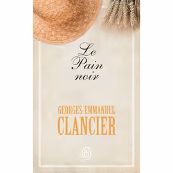 ISBN Le Pain noir - 1, Georges-Emmanuel Clancier, Français, 416 pages