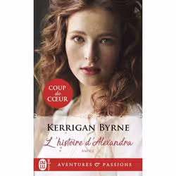 ISBN L'histoire d'Alexandra, Kerrigan Byrne, Aventure, Anglais, 448 pages