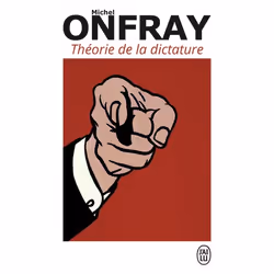 ISBN Théorie de la dictature, Michel Onfray, Essai, Français, 224 pages