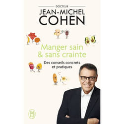 Manger sain et sans crainte - Des conseils concrets et pratiques (Poche)
