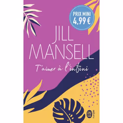 ISBN T'aimer à l'infini, Jill Mansell, Anglais, 448 pages