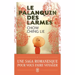 ISBN Le palanquin des larmes, Ching-Lie Chow, Français, 448 pages