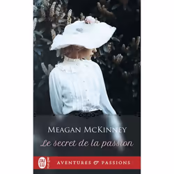 ISBN Le secret de la passion, Meagan McKinney, Aventure, Anglais, 384 pages
