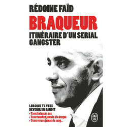 Braqueur - Itinéraire d'un serial gangster (Poche)