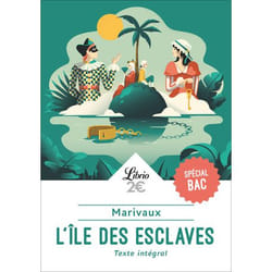 L'ILE DES ESCLAVES. PROGRAMME NOUVEAU BAC 2022 1RE - PARCOURS  MAITRES ET VALETS , Marivaux Pierre de