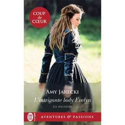 Les seigneurs Tome 6 : l'intrigante LadyEevelyn
