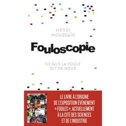Fouloscopie - Ce que la foule dit de nous (Poche)