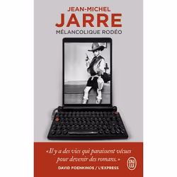 ISBN Mélancolique rodéo, Jean-Michel Jarre, biographie, Français, 512 pages