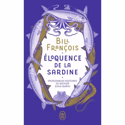 ISBN Éloquence de la sardine, Bill François, Français, 224 pages