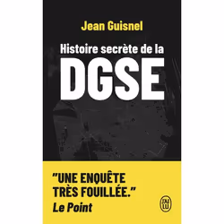ISBN Histoire secrète de la DGSE, Jean Guisnel, Français, 384 pages