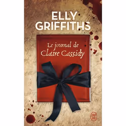 ISBN Le journal de Claire Cassidy, Elly Griffiths, Anglais, 480 pages