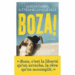 ISBN Boza !, Ulrich Cabrel, Français, 384 pages