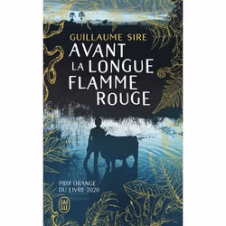 ISBN Avant la longue flamme rouge, Guillaume Sire, Français, 352 pages