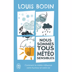ISBN Nous sommes tous météo-sensibles, Louis Bodin, Santé, esprit et corps, Français, 288 pages