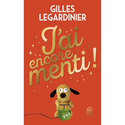 ISBN J'ai encore menti !, Gilles Legardinier, Français, 448 pages