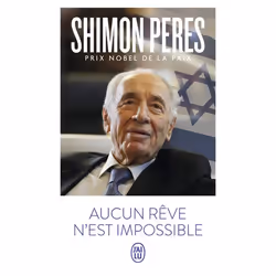 ISBN Aucun rêve n'est impossible, Shimon Peres, biographie, Anglais, 352 pages