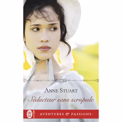 ISBN Séducteur sans scrupule, Anne Stuart, Aventure, Anglais, 384 pages