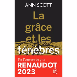 ISBN La grâce et les ténèbres, Ann Scott, Français, 384 pages