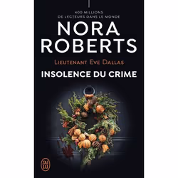 ISBN Insolence du crime, Nora Roberts, Anglais, 512 pages