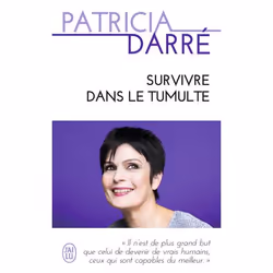 ISBN Survivre dans le tumulte, Patricia Darré, Français, 160 pages