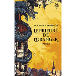 Le prieuré de l'oranger - Partie I (Poche)
