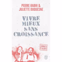ISBN Vivre mieux sans croissance, Juliette Duquesne, Français, 192 pages