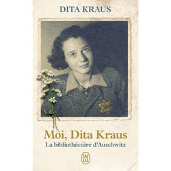 Moi, Dita Kraus - La bibliothécaire d'Auschwitz (Poche)