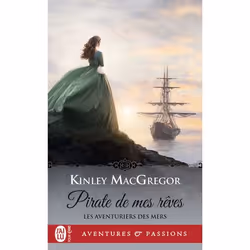 ISBN Pirate de mes rêves, Kinley MacGregor, Aventure, Anglais, 320 pages