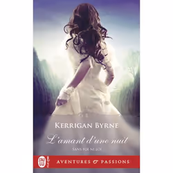ISBN L'amant d'une nuit, Kerrigan Byrne, Aventure, Anglais, 320 pages