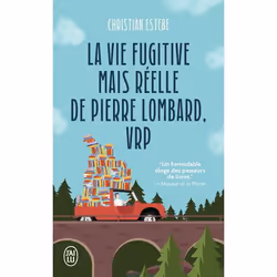 ISBN La vie fugitive mais réelle de Pierre Lombard, VRP, Christian Estèbe, Français, 224 pages
