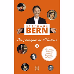 ISBN Les pourquoi de l'Histoire - 4, Stéphane Bern, Français, 288 pages