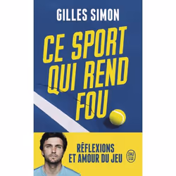 ISBN Ce sport qui rend fou, Gilles Simon, Français, 192 pages