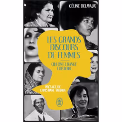 ISBN Les grands discours de femmes qui ont changé l'Histoire, Céline Delavaux, Français, 320 pages
