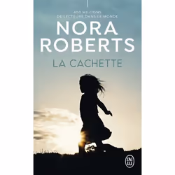 ISBN La cachette, Nora Roberts, Anglais, 576 pages
